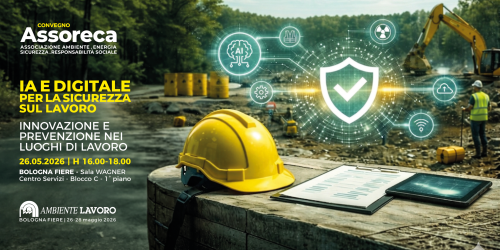 Assoreca - EVENTO ASSORECA | IA e digitale per la sicurezza sul lavoro – 26 maggio ad Ambiente Lavoro 2026